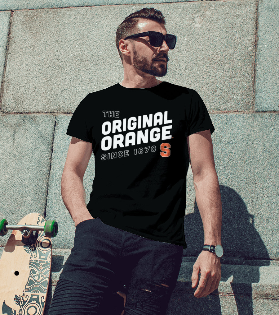 The Original Syracuse Orange S Since 1870 T-Shirt