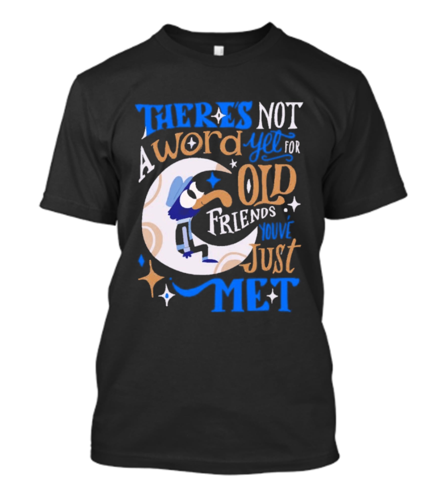 There's Not A Word Yet For Old Friends You've Just Met Retro Cartoon Style Nostalgia T-Shirt