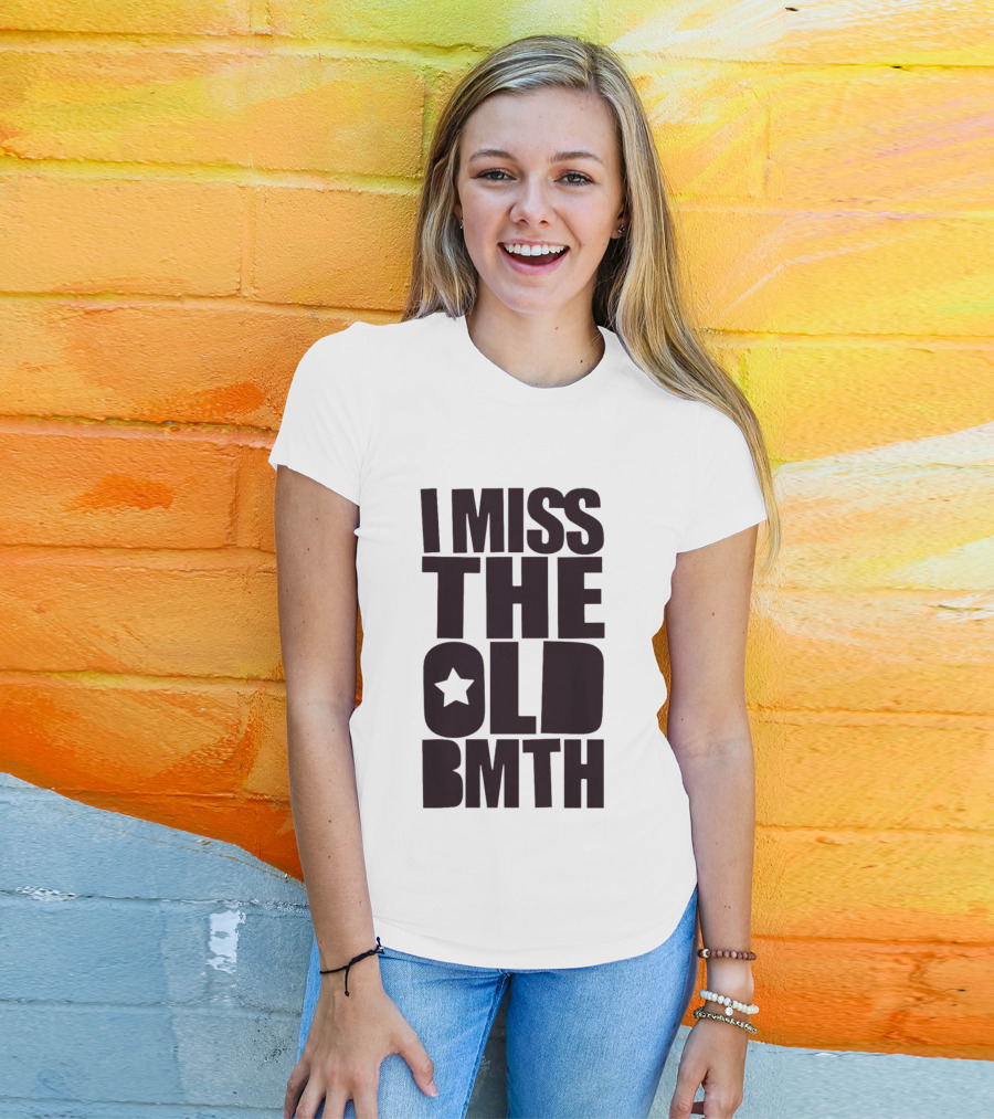 I Miss The Old BMTH Star T-Shirt