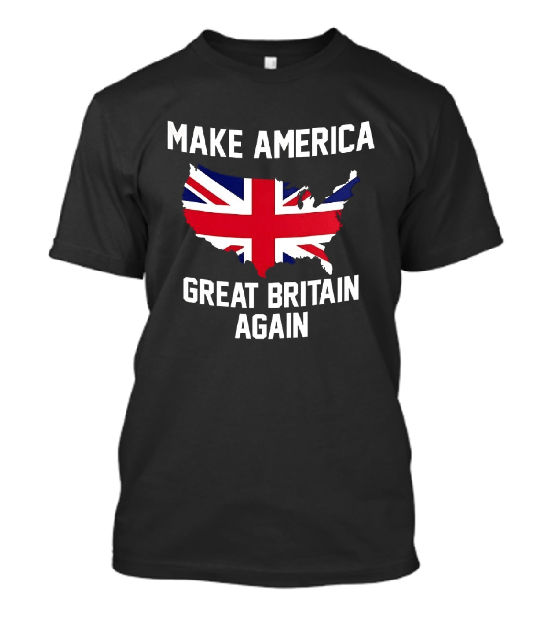 Make America Great Britain Again Union Jack USA Map T-Shirt