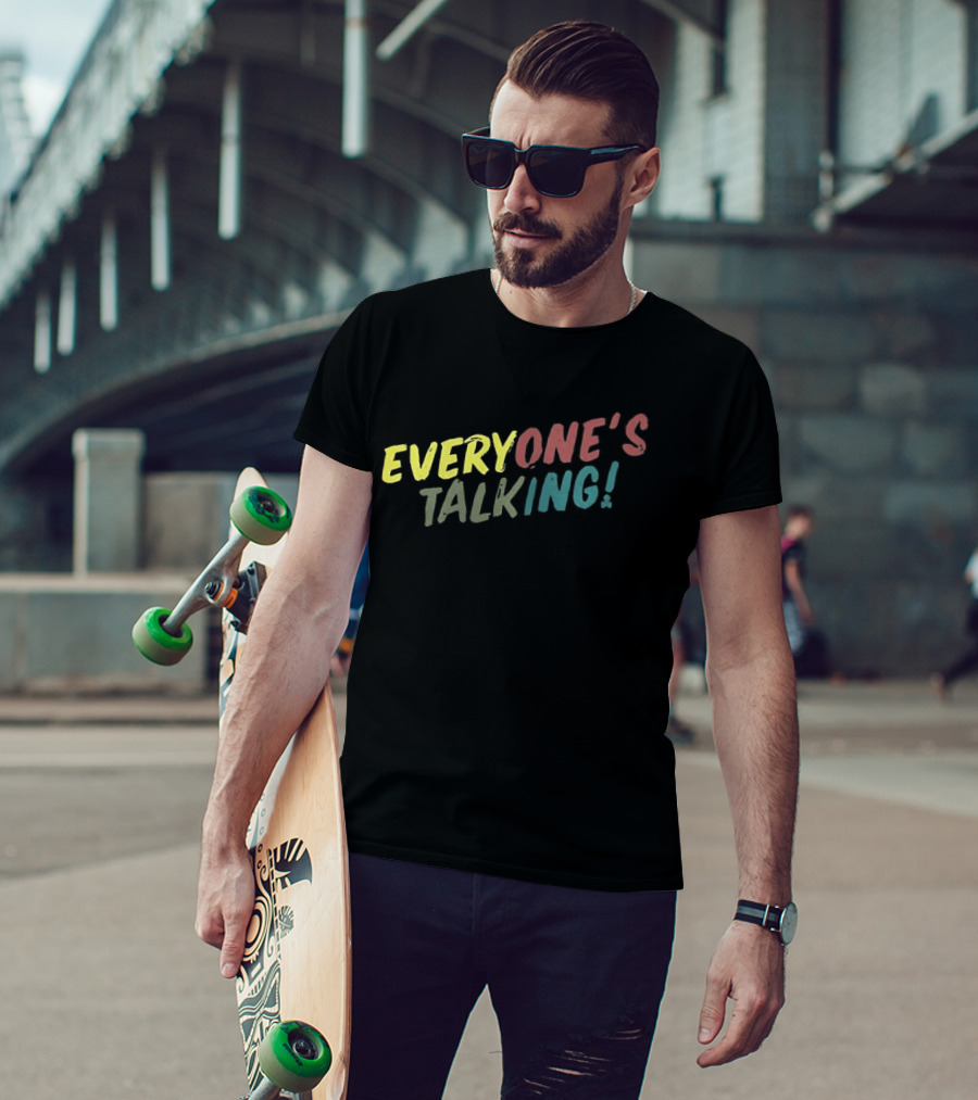 Everyone's Talking Colorful T-Shirt