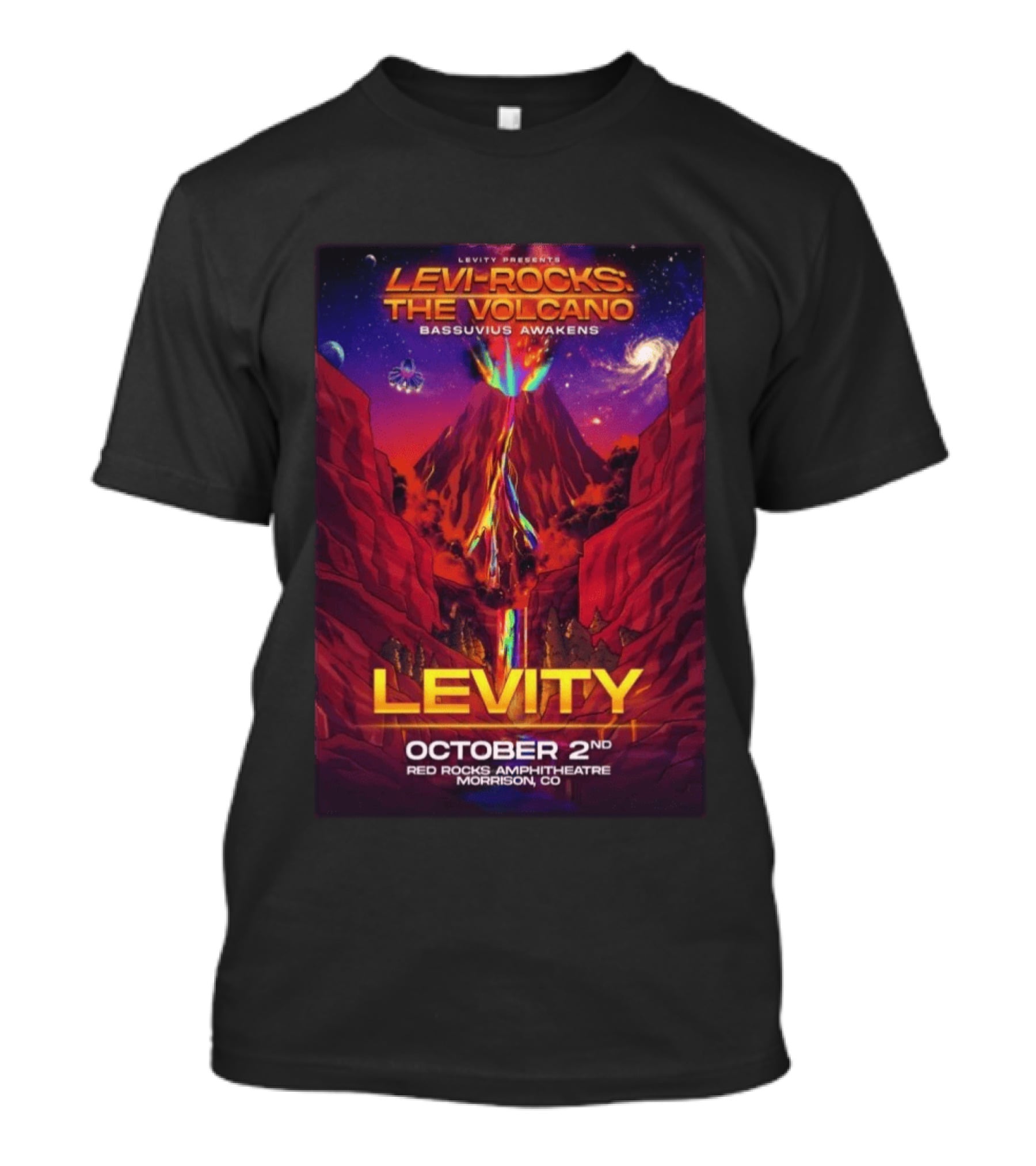 Levity Presents Levi Rocks The Volcano Bassuvius Awakens Red Rocks Amphitheatre October 2nd Morrison CO T-Shirt