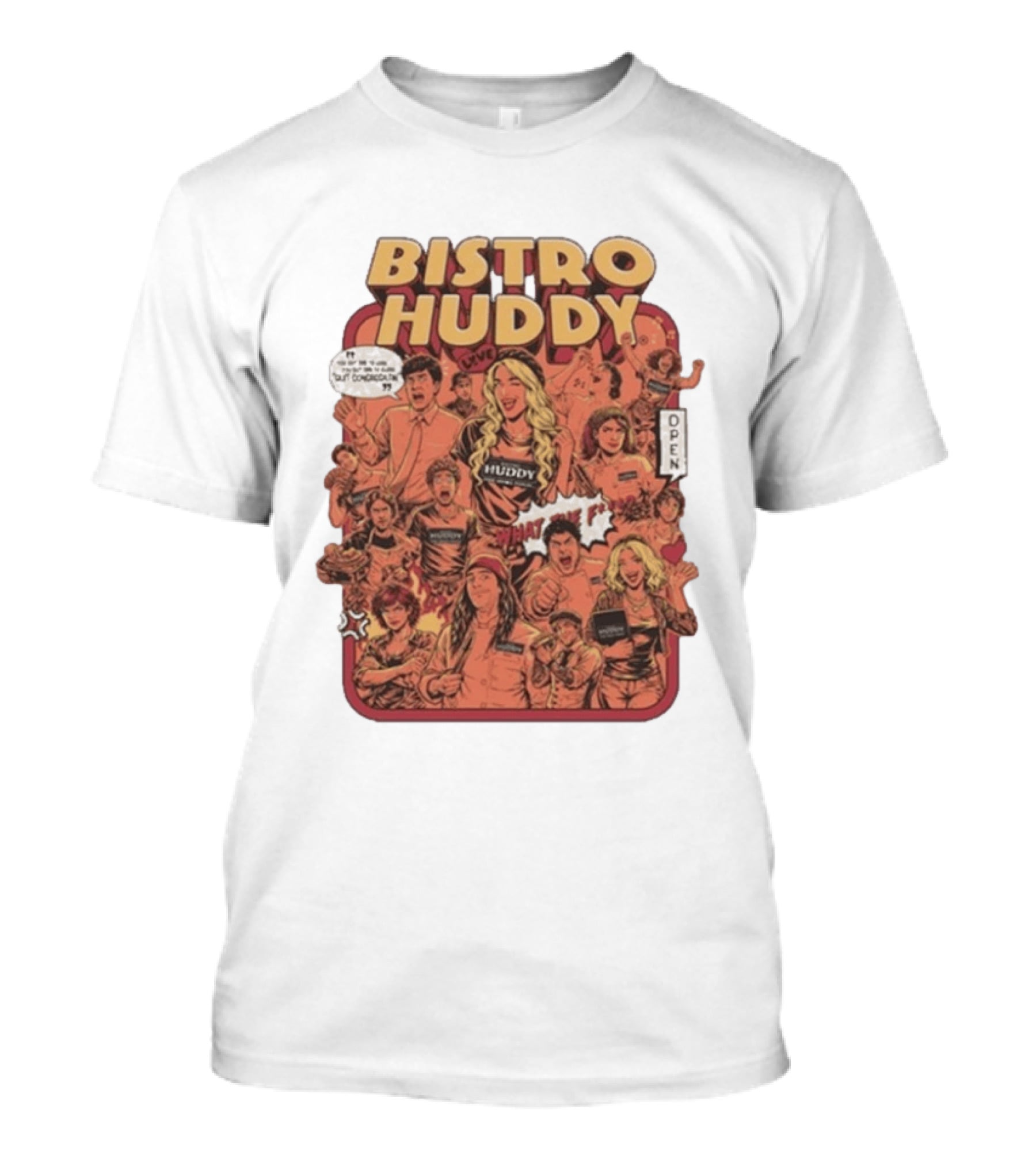 Bistro Huddy What Are You Talking About Open Comic Style Decor T-Shirt
