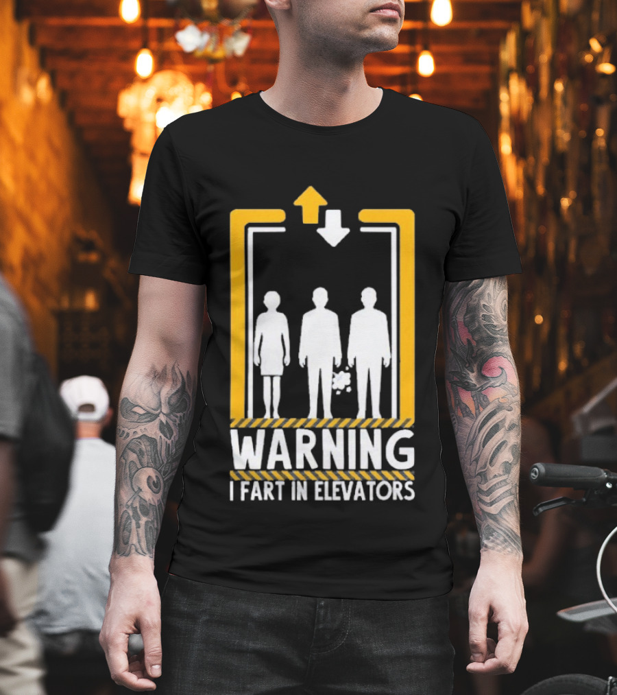 Warning I Fart in Elevators Funny Humor Prank T-Shirt