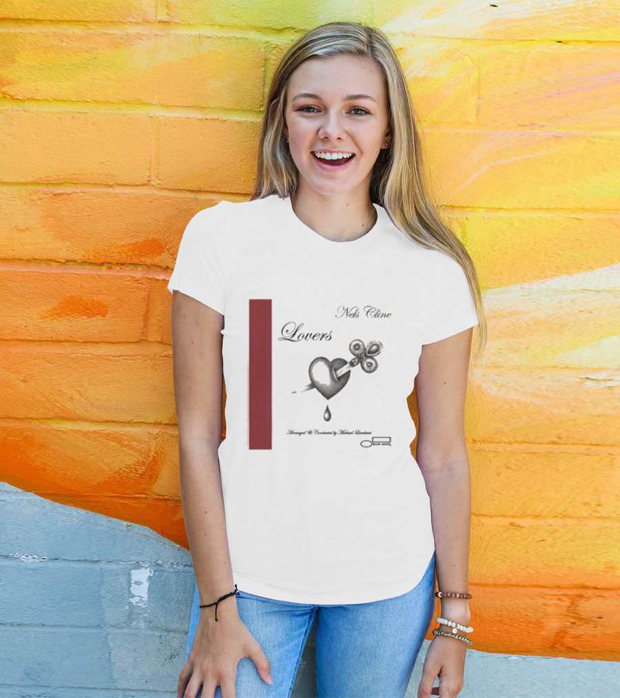 Lovers Nels Cline Wilco Heart Design By Drozd And Toczek T-Shirt