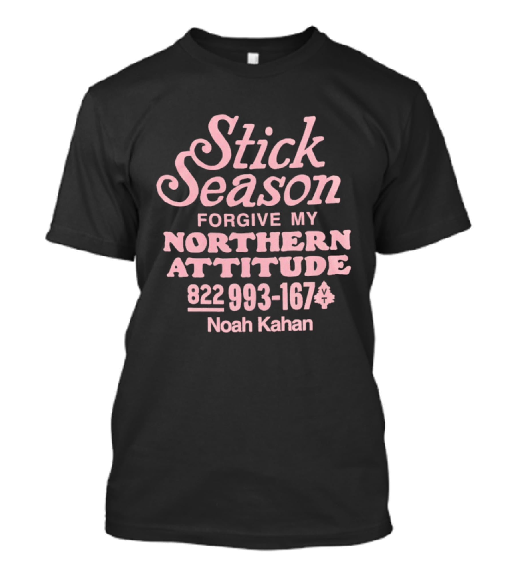 Stick Season Noah Kahan Forgive My Northern Attitude 822 993 1674 T-Shirt