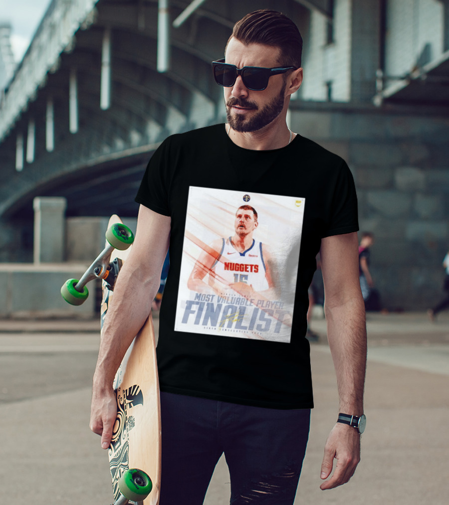 Nikola Jokić Most Valuable Player Finalist Sixth Consecutive Year Nuggets T-Shirt