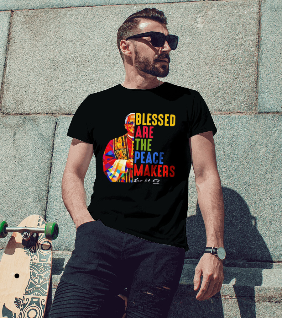 Blessed Are The Peacemakers Pope Leo XIV Colorful T-Shirt