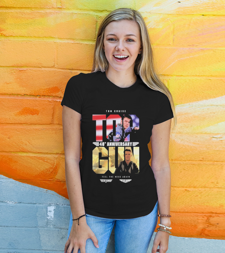Top Gun Maverick Tom Cruise 40th Anniversary Feel The Need Again T-Shirt
