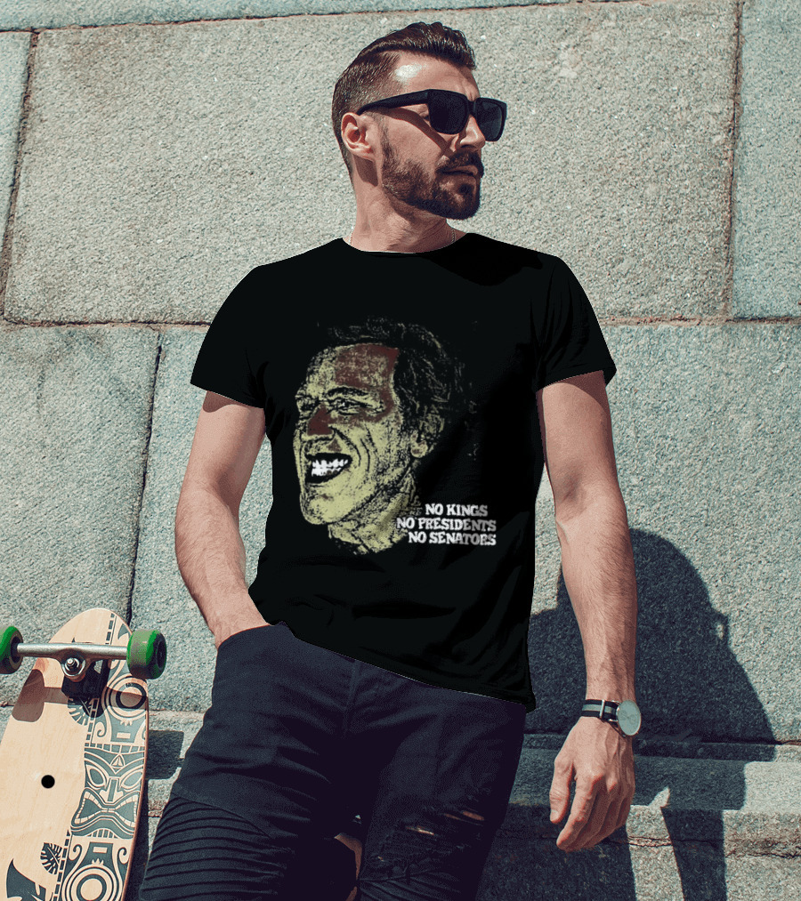 No Kings No Presidents No Senators Political Satire Influence T-Shirt