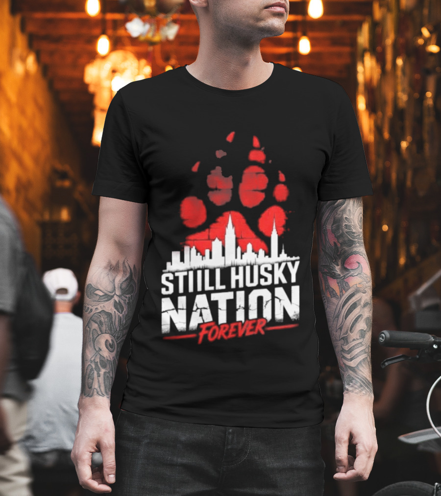 Still Husky Nation Forever Red Paw Print Skyline 2026 NBA UConn Huskies T-Shirt