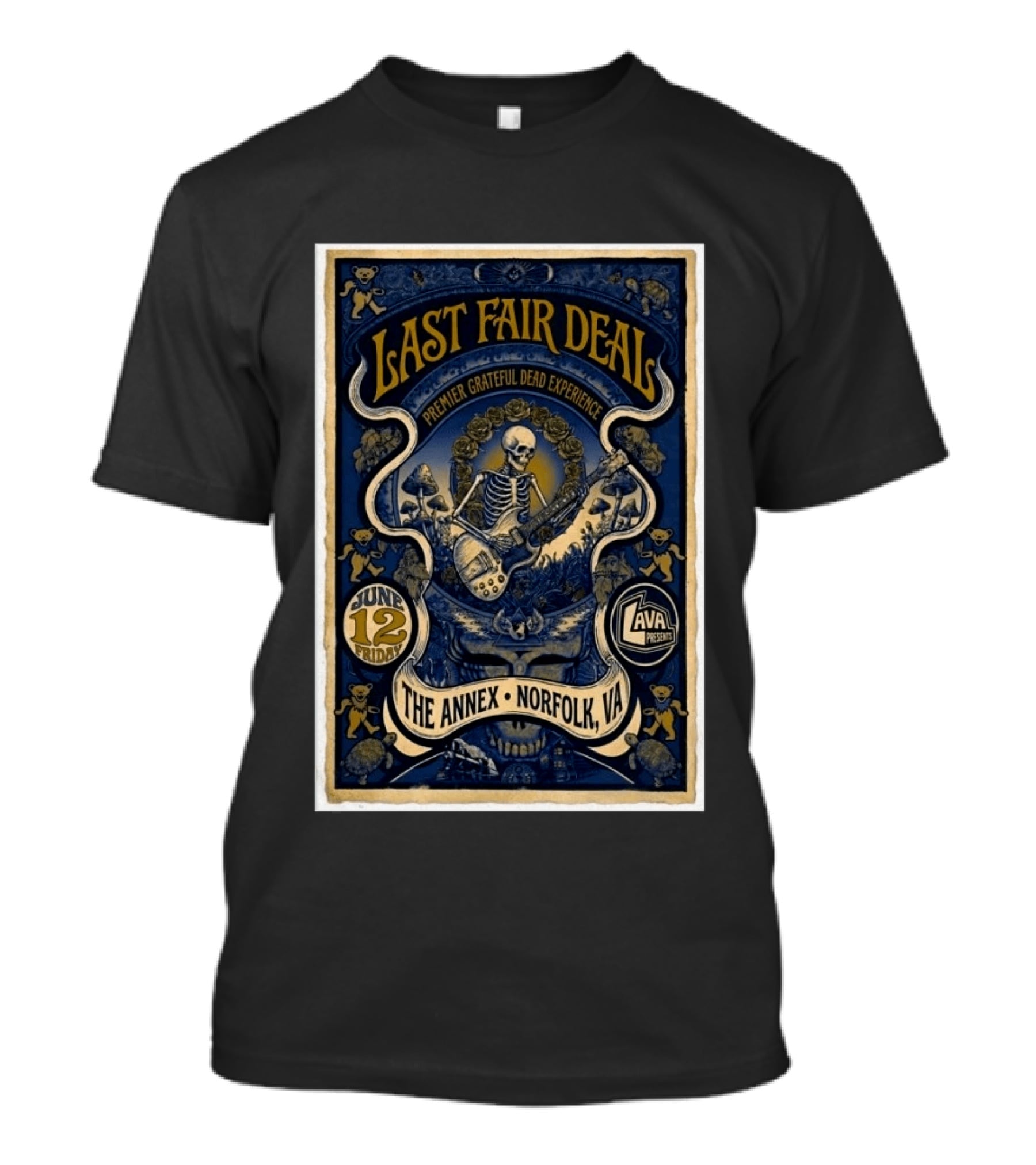 Last Fair Deal Premier Grateful Dead Experience June 12 2026 The Annex Norfolk VA Lava Presents T-Shirt