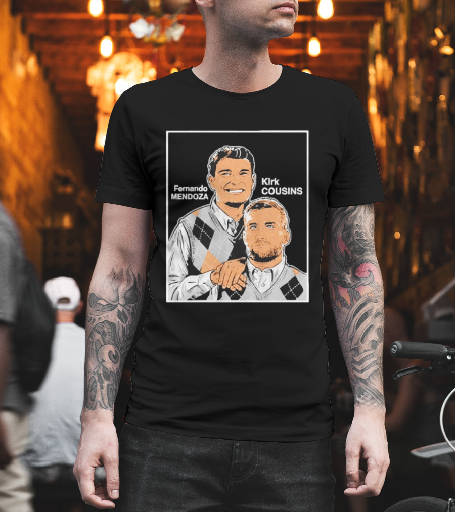 Fernando Mendoza Kirk Cousins Step Brothers Comedy Duo Parody Sweater Vest T-Shirt