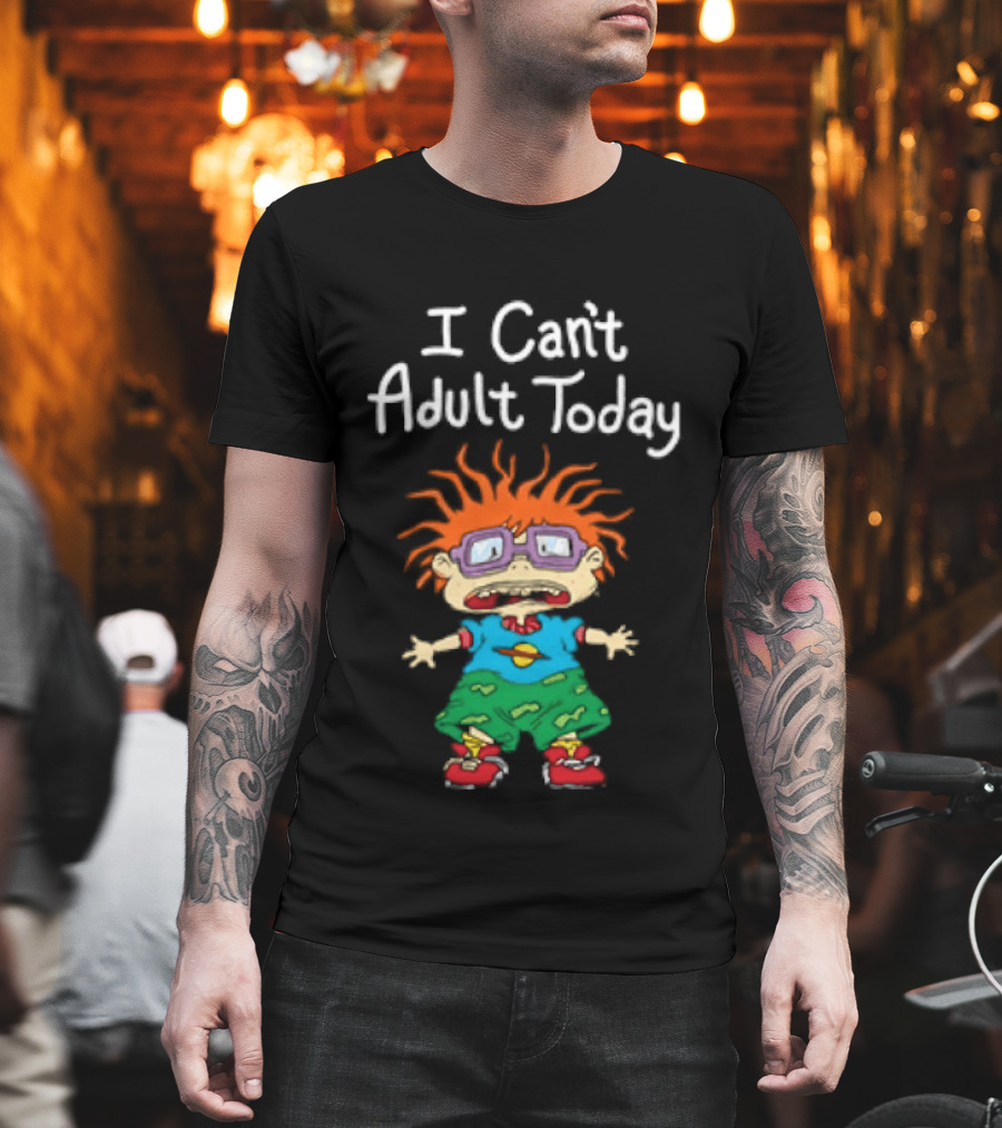 Chuckie Finster I Can't Adult Today Rugrats Nostalgic Humor T-Shirt