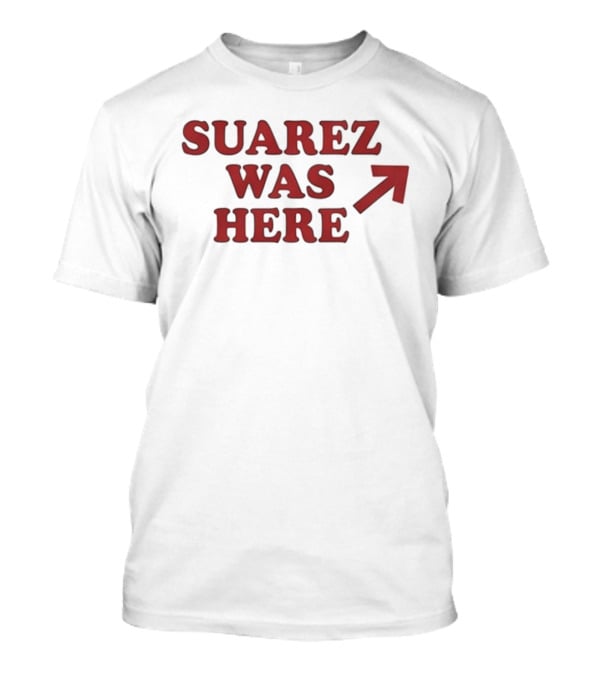 Suarez Was Here Arrow Icon Bold Red T-Shirt