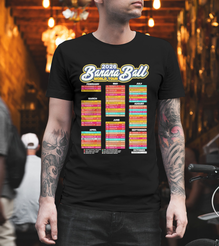 2026 Banana Ball World Tour Schedule With Cities And Dates T-Shirt