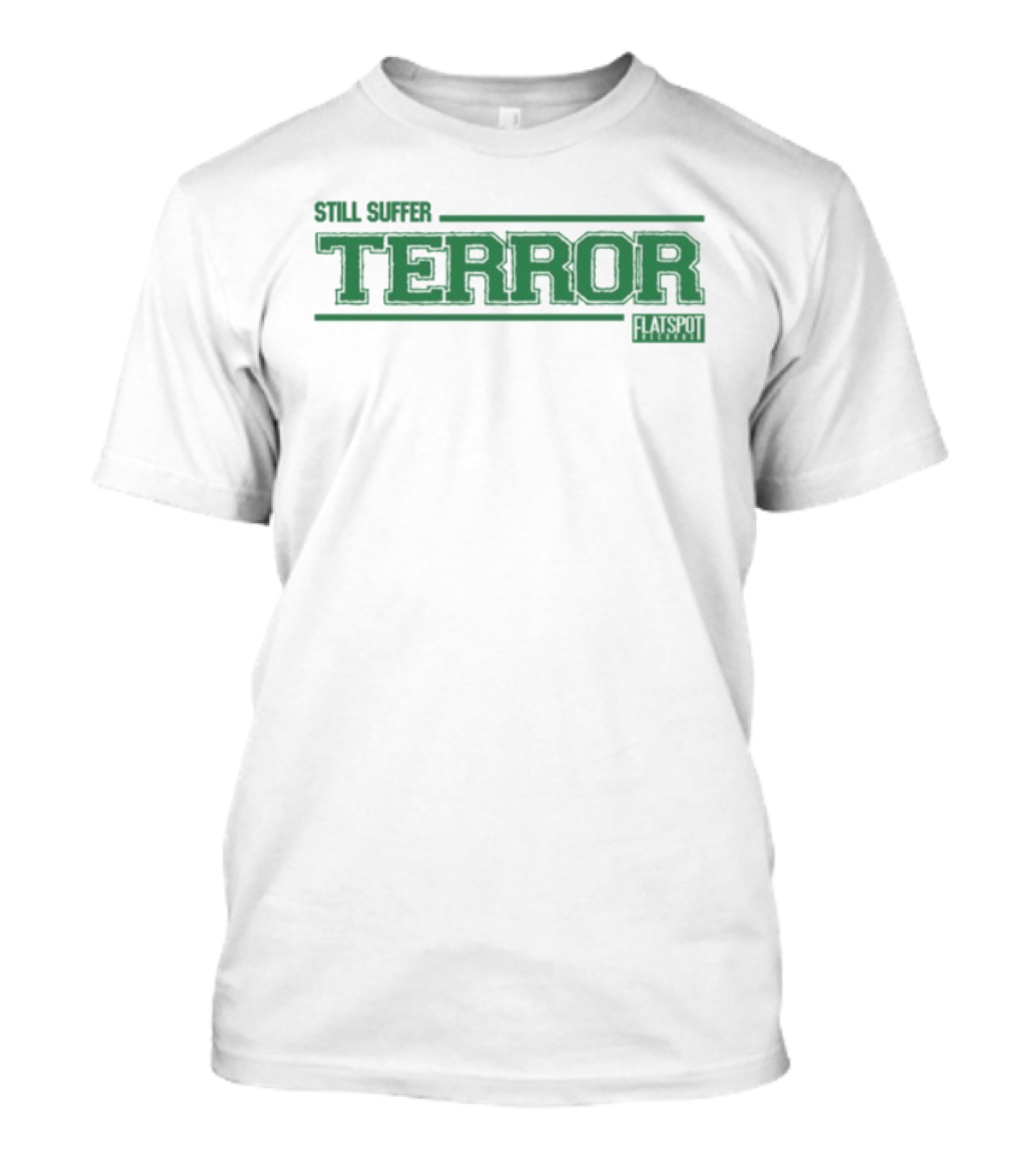 Flatspot Records Terror Still Suffer Brand T-Shirt