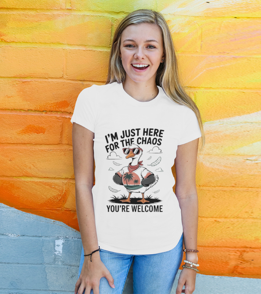 I'm Just Here For The Chaos You're Welcome Tropical Duck In Sunglasses T-Shirt