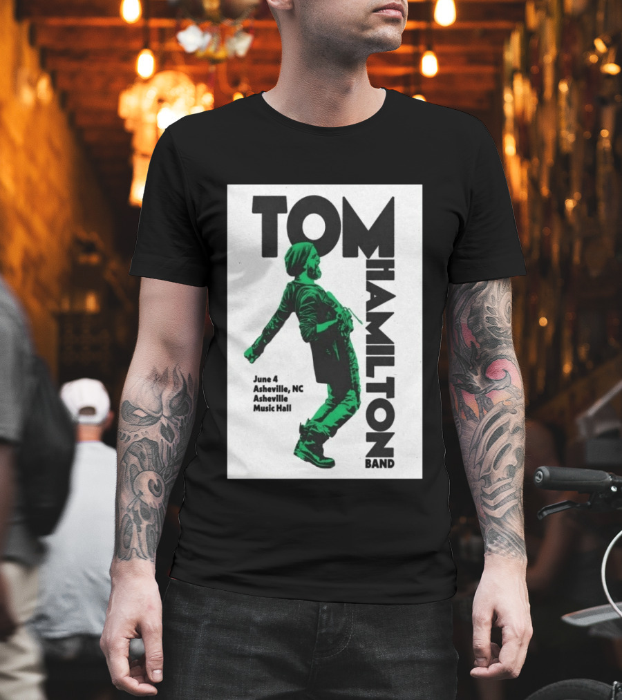 Tom Hamilton Band Asheville NC June 4 Asheville Music Hall T-Shirt