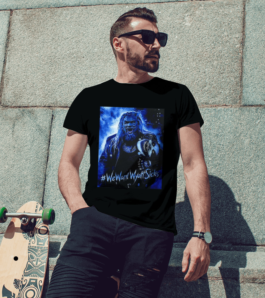 We Want Wyatt Sicks Heel Uncle Howdy WWE Fan T-Shirt