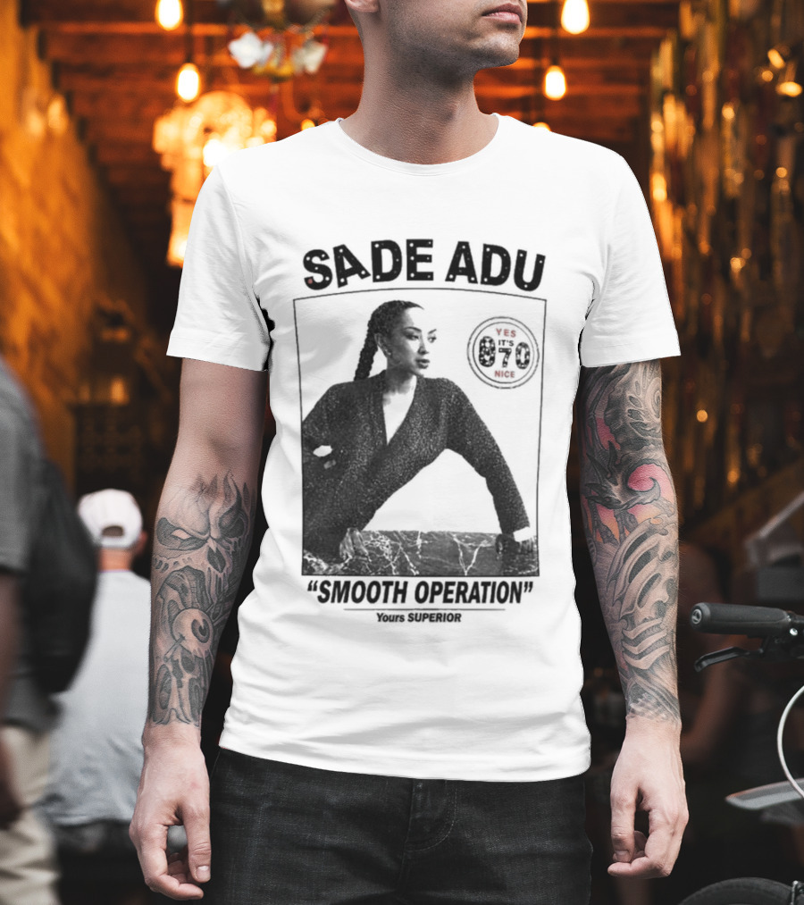 Sade Adu Smooth Operator 1984 Yours Superior T-Shirt