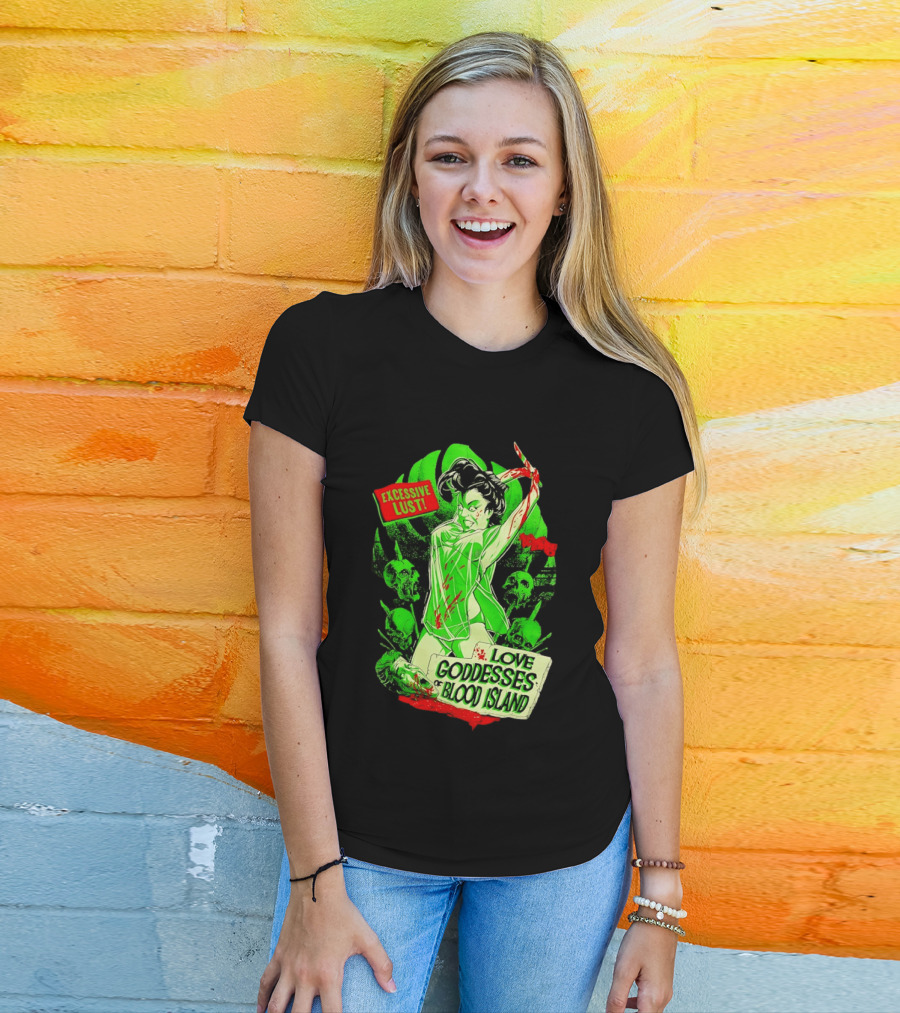 Excessive Lust Love Goddesses Of Blood Island Horror Comic T-Shirt