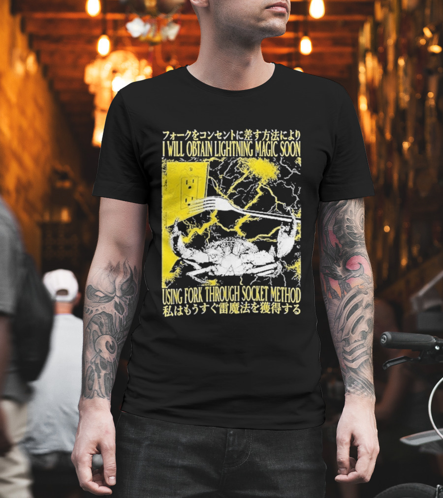 I Will Obtain Lightning Magic Soon Using Fork Through Socket Method T-Shirt