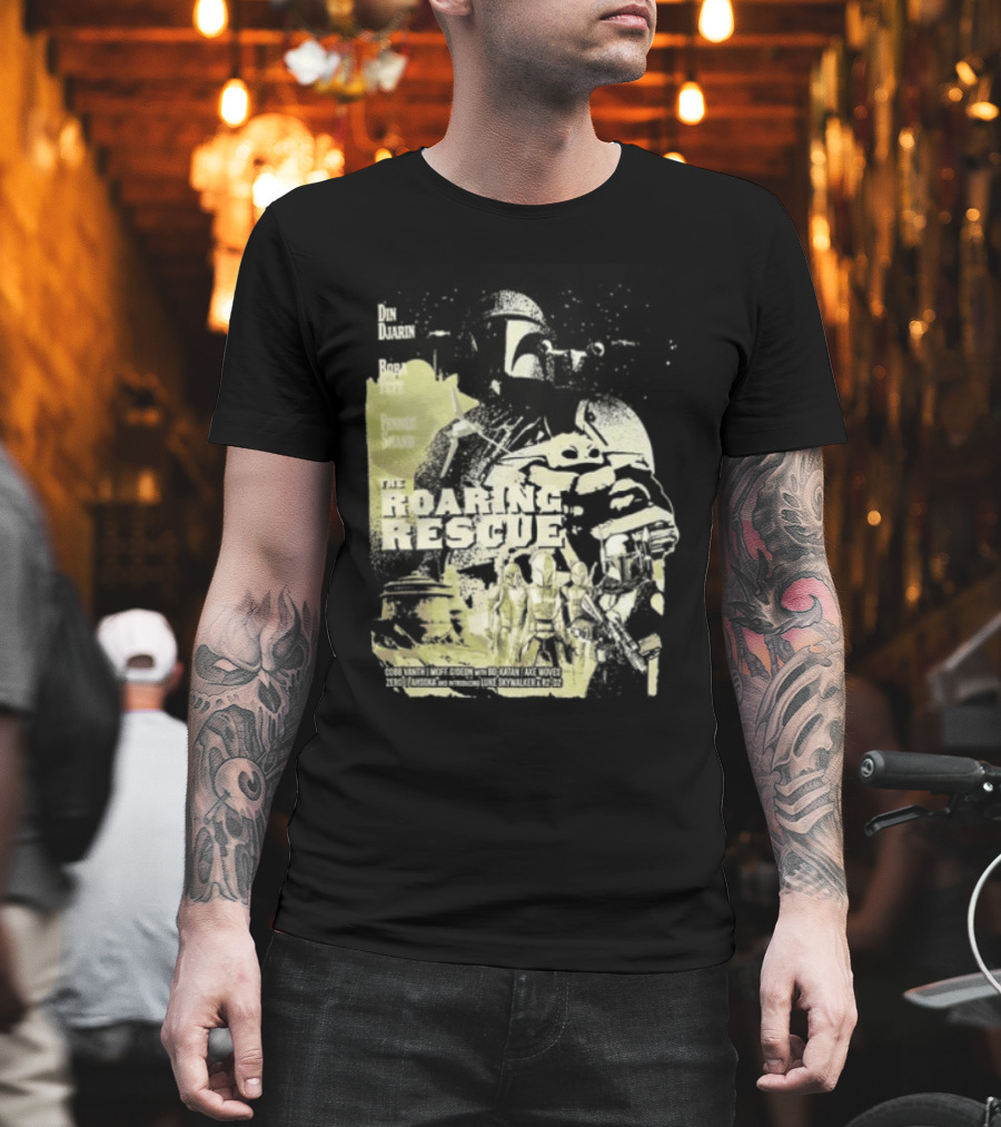 Heroes Villains Star Wars Din Djarin Boba Fett Fennec Shand Roaring Rescue 2026 T-Shirt