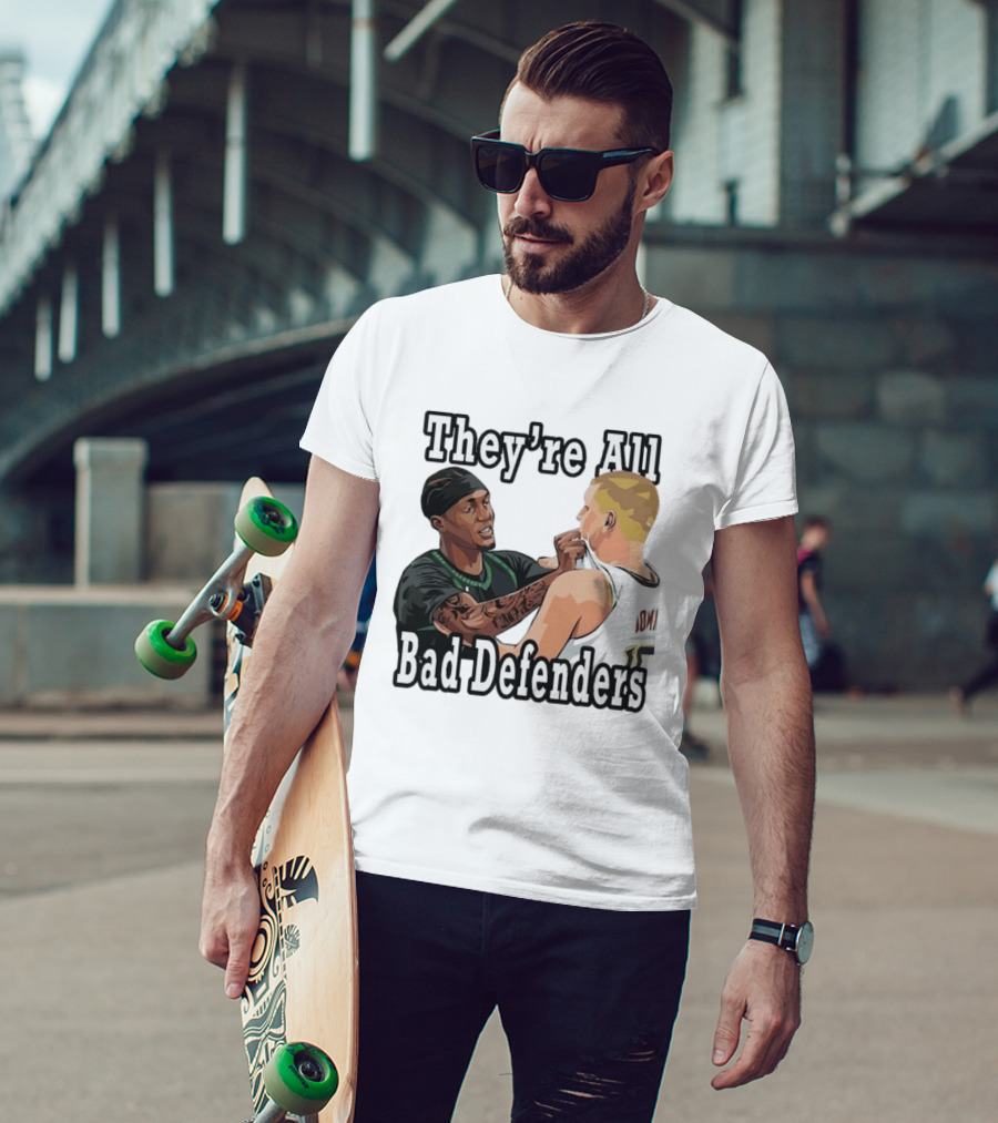 They're All Bad Defenders Minnesota Basketball Player Confrontation T-Shirt