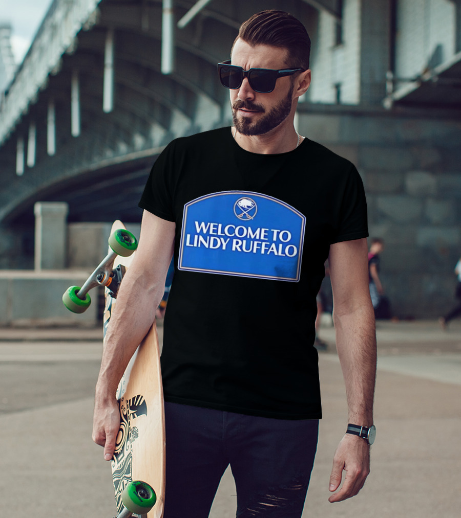 Buffalo Sabres Welcome To Lindy Ruffalo T-Shirt