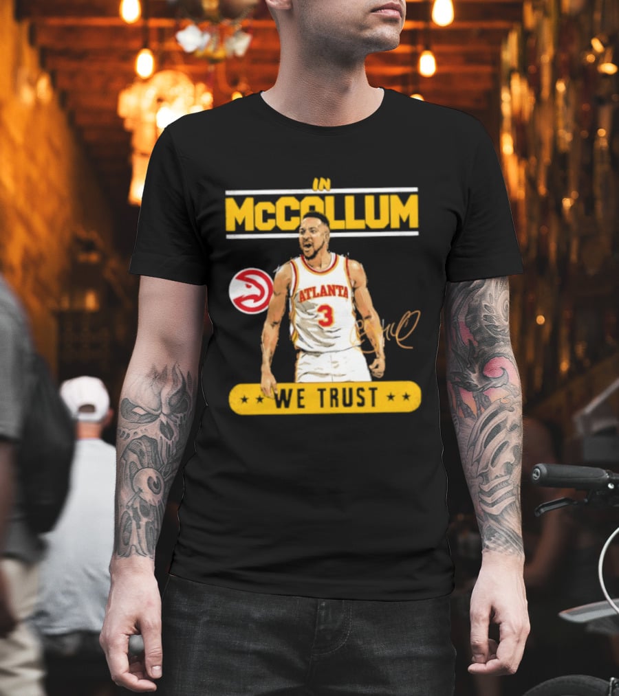 Atlanta Hawks CJ McCollum In McCollum We Trust T-Shirt