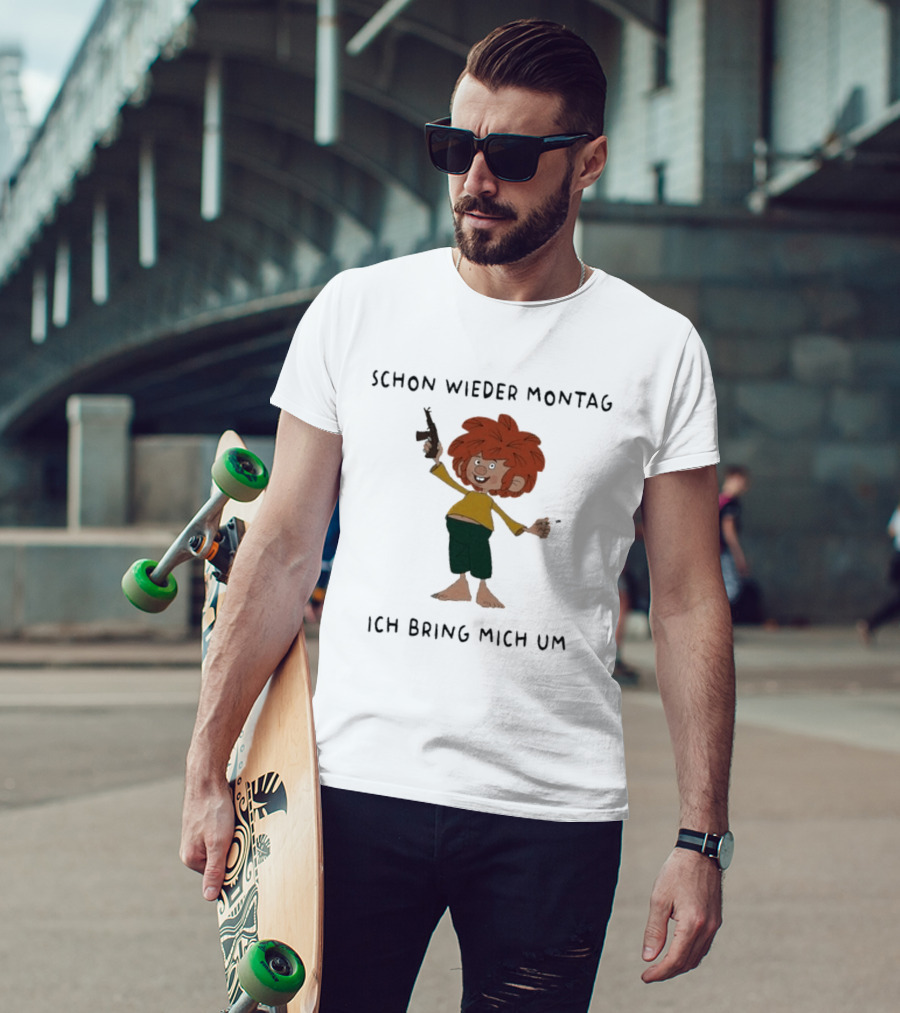 Pumuckl Schon Wieder Montag Ich Bring Mich Um Monday Again T-Shirt