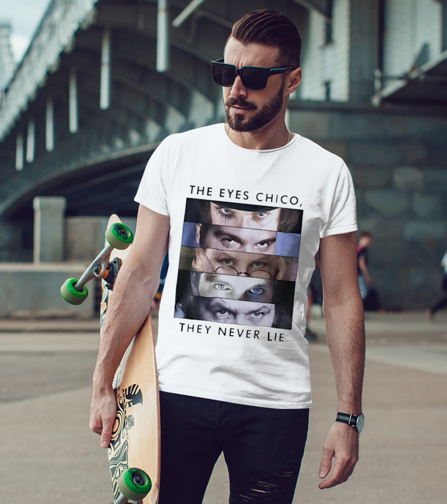 The Eyes Chico They Never Lie Famous Movie Quote Eyes Collage T-Shirt