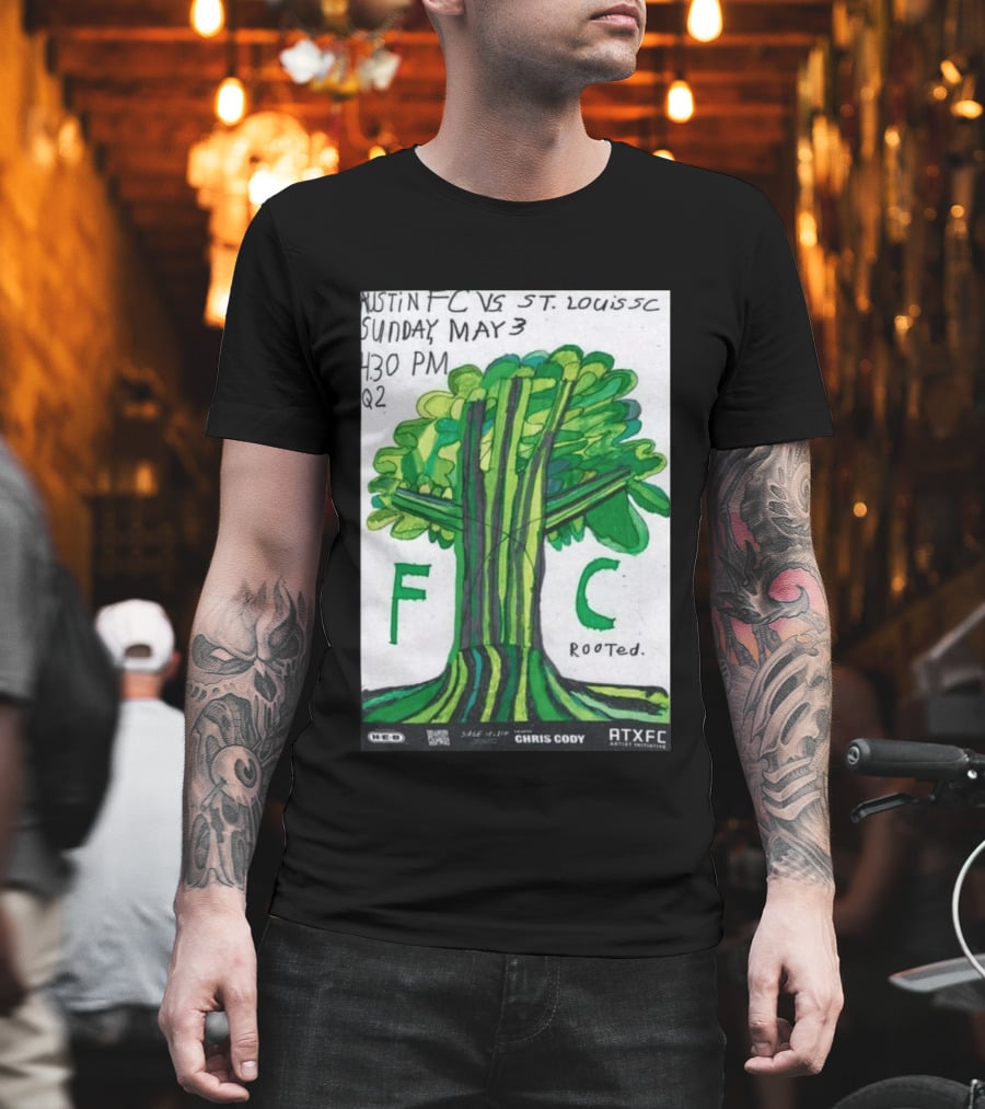 Austin FC Vs ST. Louis SC May 3 4:30 PM Q2 Rooted ATXFC Artist Initiative Chris Cody T-Shirt
