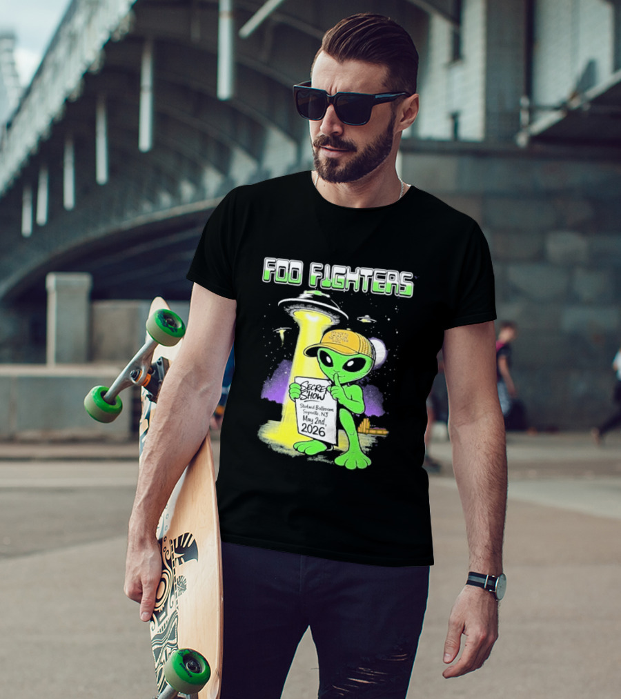 Foo Fighters Sayreville 2026 Secret Show Starland Ballroom May 2 The Alien Do Not Go Out To The Glitter T-Shirt