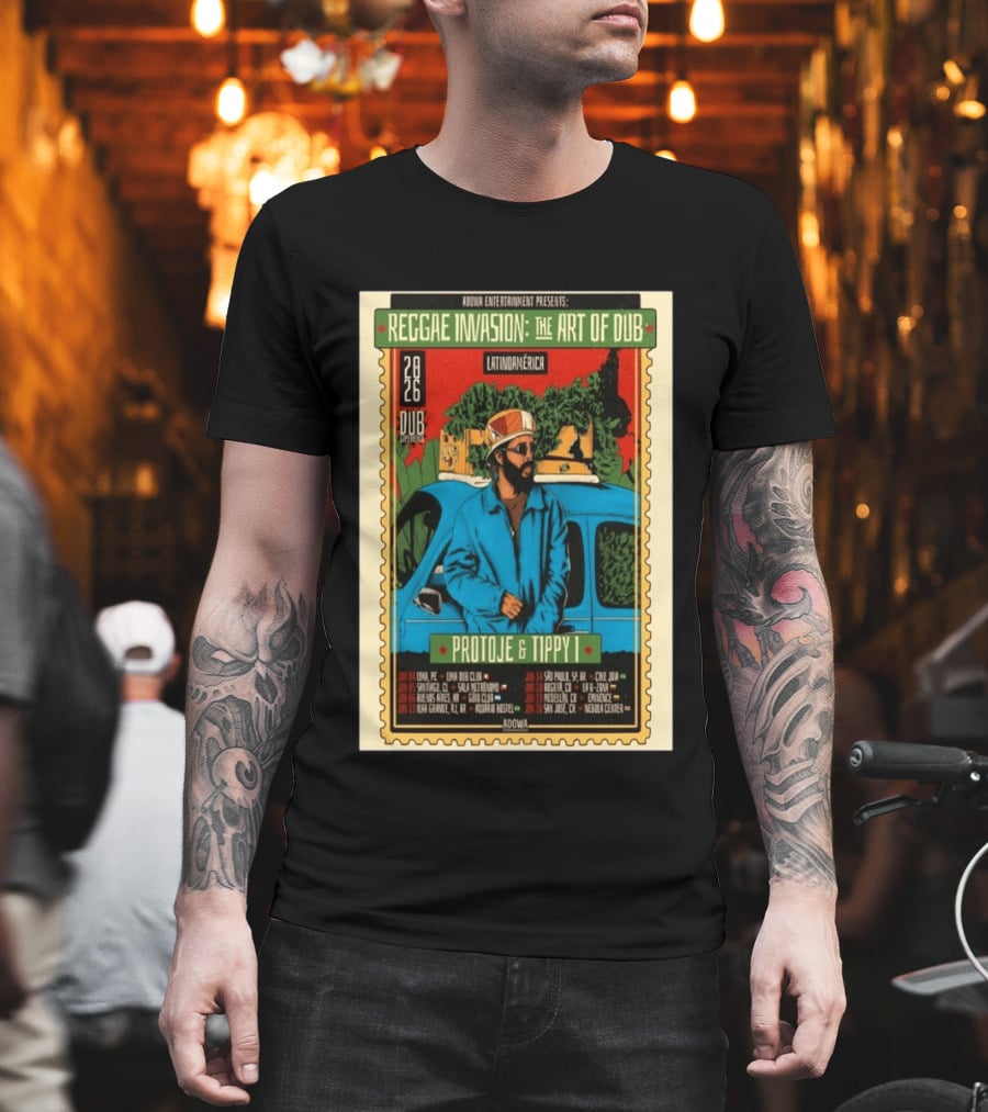 Reggae Invasion The Art Of Dub Protoje Tippy I Latin America 2026 Tour Dates T-Shirt