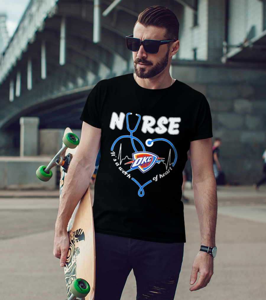 Oklahoma City Thunder Nurse Heartbeat It's A Work Of Heart T-Shirt