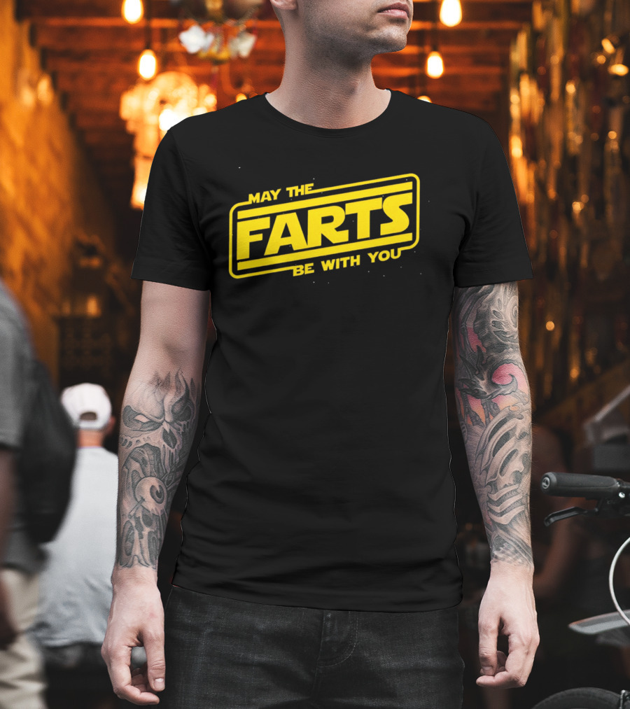 May The Farts Be With You Star Wars T-Shirt