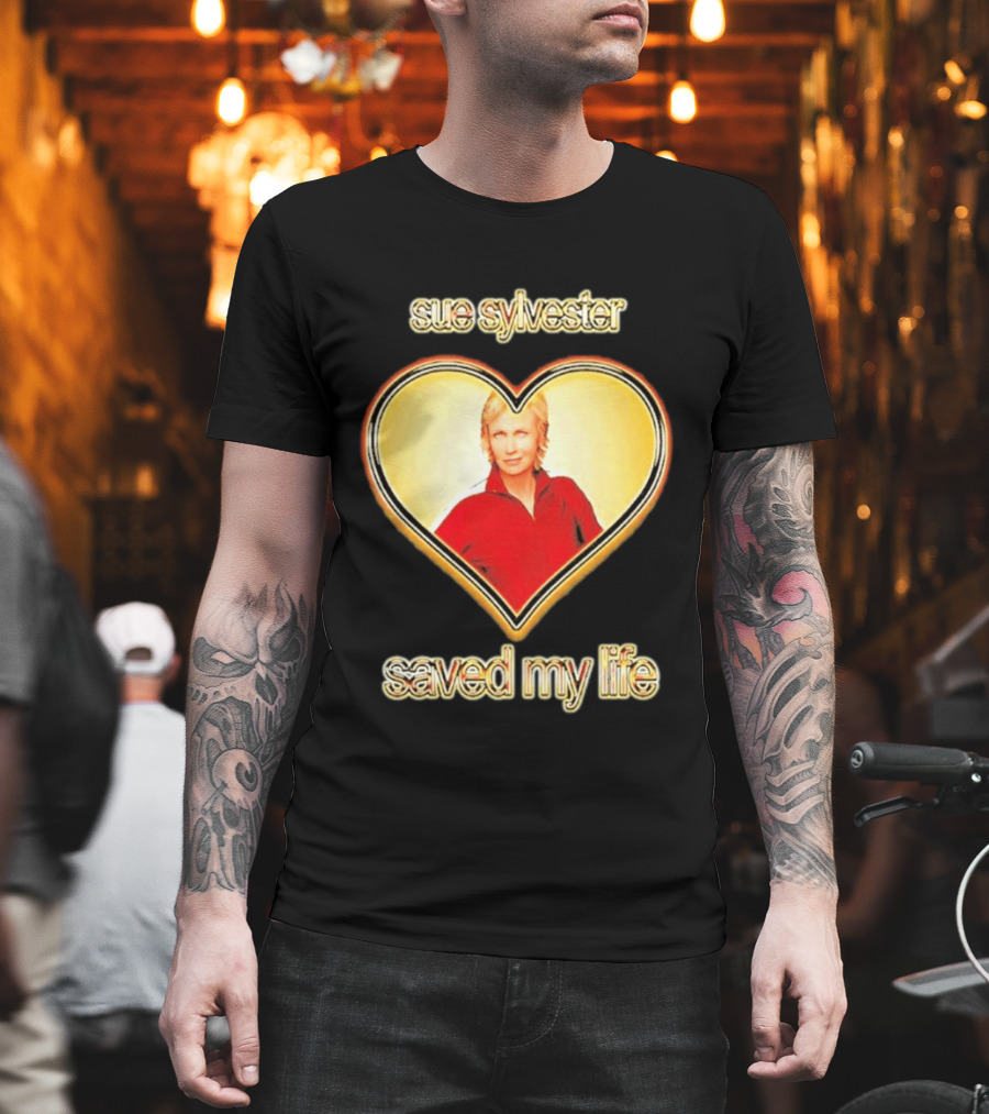 Sue Sylvester Saved My Life Heart T-Shirt