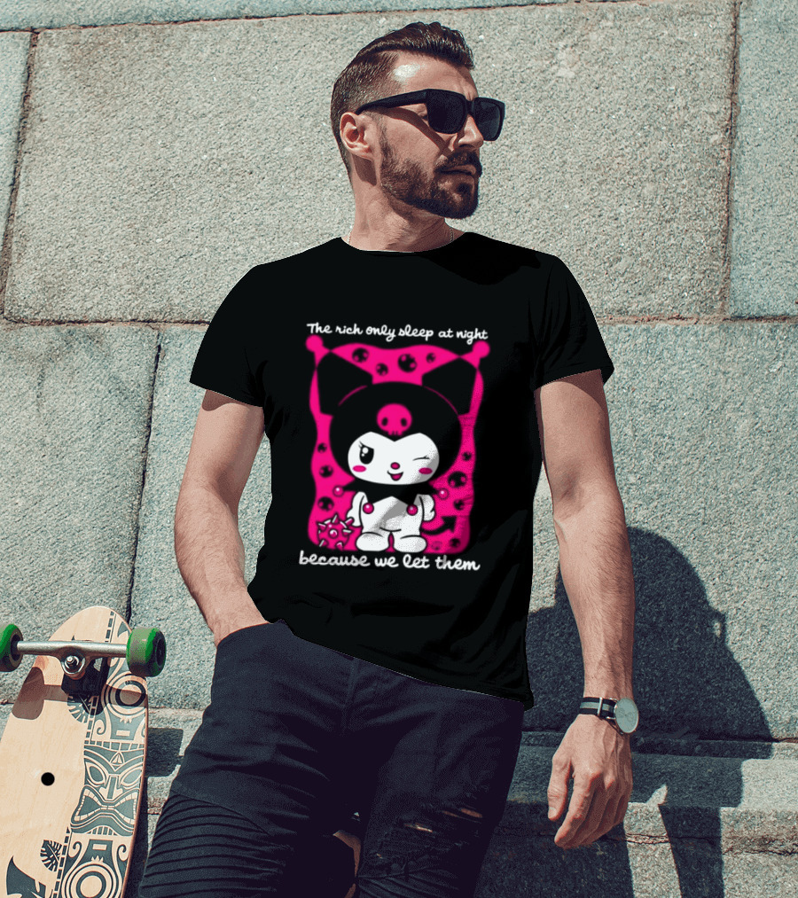 The Rich Only Sleep At Night Because We Let Them Cat T-Shirt