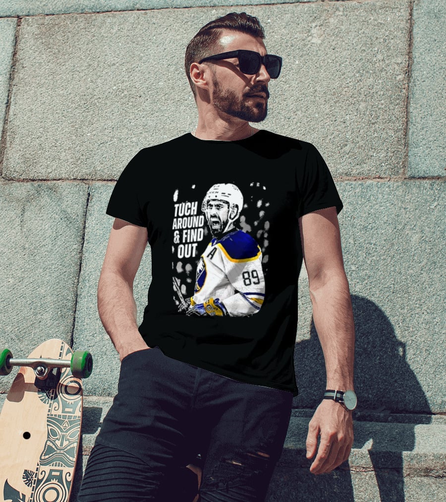 Tuch Around And Find Out Alex Tuch Buffalo Sabres Hockey Player T-Shirt
