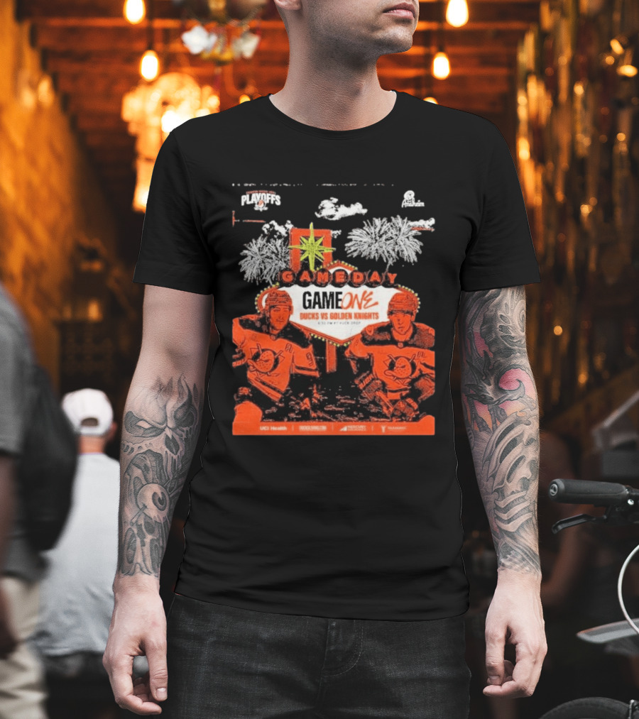 NHL Playoffs Gameday Game One Ducks Vs Vegas Golden Knights 10:30 PM Puck Drop T-Shirt