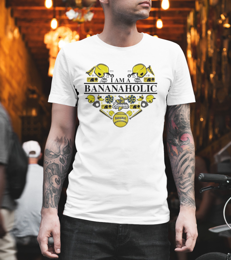 I Am A Bananaholic Bananas Baseball Fanatic T-Shirt