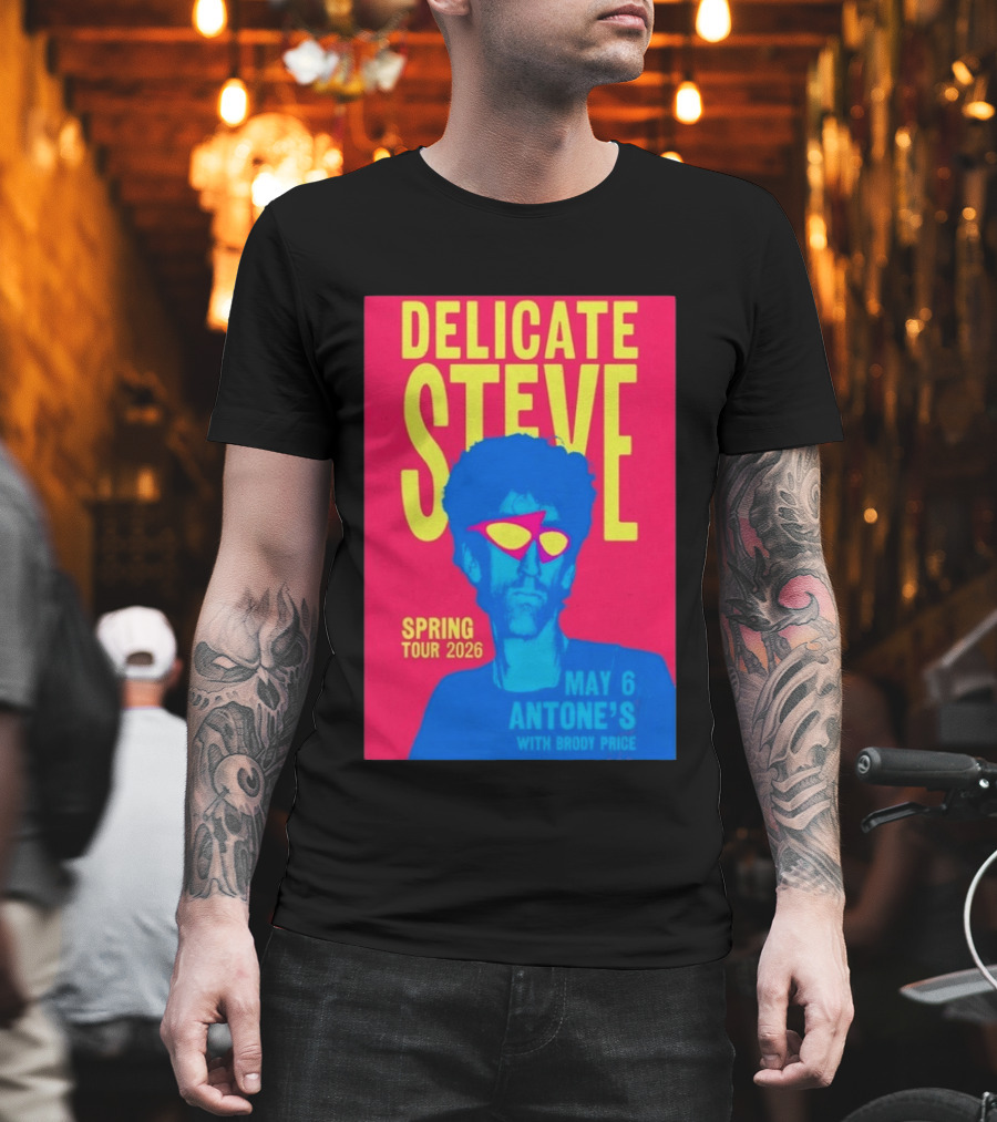 Delicate Steve Spring Tour 2026 May 6 Antone's With Brody Price T-Shirt