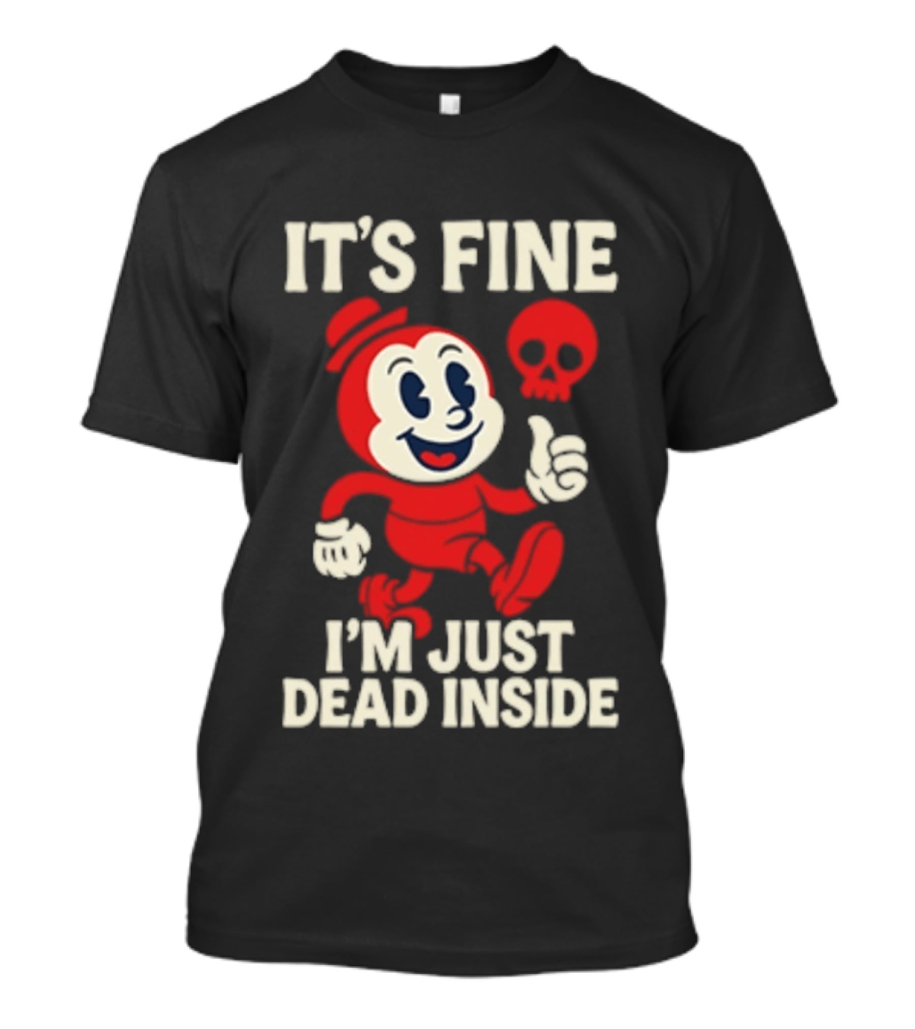 It's Fine I'm Just Dead Inside Vintage Cartoon Character With Skull T-Shirt