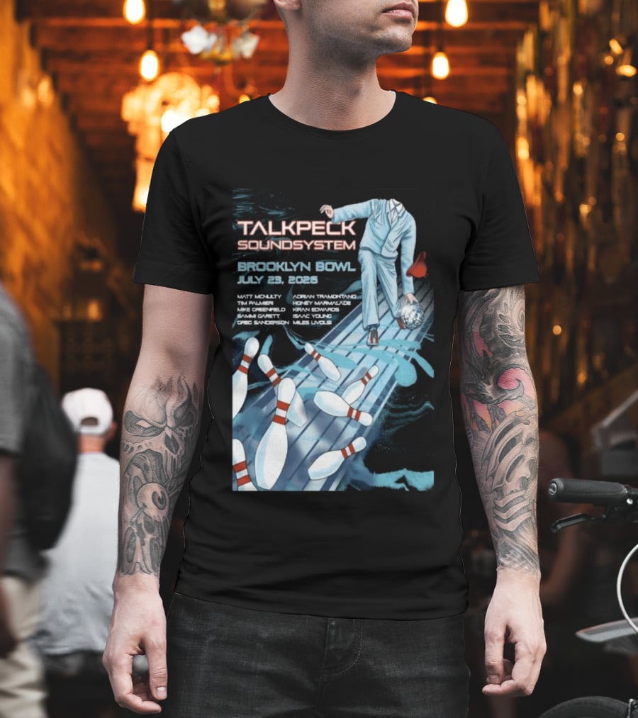 TalkBack Sound System 7 23 2026 Brooklyn NY T-Shirt
