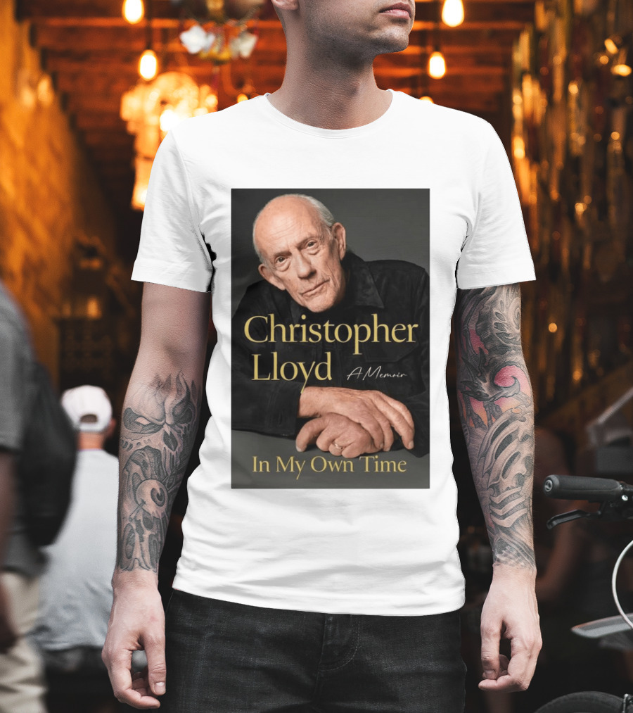 Christopher Lloyd A Memoir In My Own Time Available 10.27.26 T-Shirt