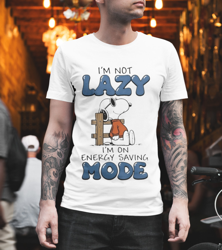 I'm Not Lazy I'm On Energy Saving Mode Snoopy Woodstock T-Shirt