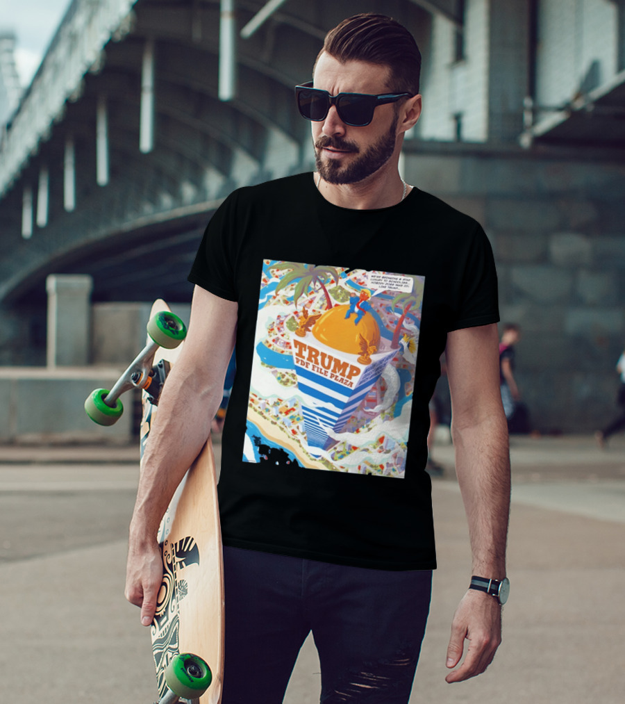 Trump PDF File Plaza Bringing Star Luxury To Schoolies Fake IDs T-Shirt