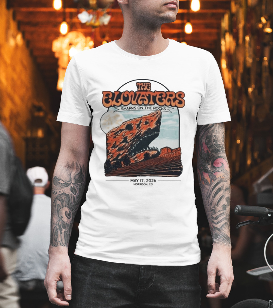 The Elovaters Sharks On The Rocks Red Rocks Amphitheatre 5 17 26 T-Shirt